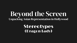 Beyond the Screen - Unpacking Asian Representation in Hollywood (Episode: Stereotypes)