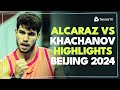 Carlos Alcaraz vs Karen Khachanov Highlights | Beijing 2024