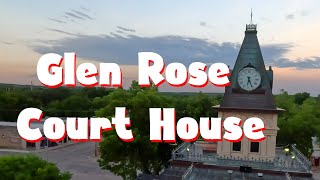 Glen Rose Courthouse: A Historic Landmark with a charming looks