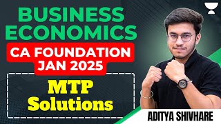 🚨 MTP Solutions for CA Foundation Business Economics Jan 2025 | Latest MTP by  Aditya shivhare