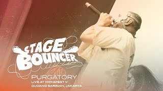 STAGE BOUNCER - PURGATORY (Live At Noxa Fest V) HQ Audio