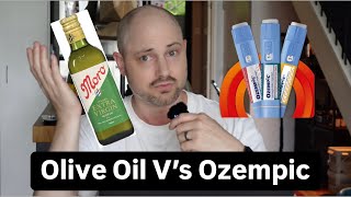 EP 7. Olive Oil v's Ozempic?!