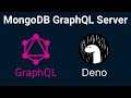 How To Build A GraphQL Server With Deno And MongoDB Atlas: BEGINNER Example