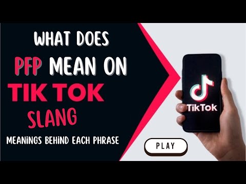 What does PFP mean on TikTok?