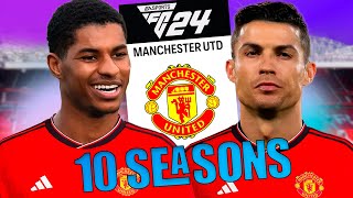 MANCHESTER UNITED 10 Seasons Takeover in FC24!🔥