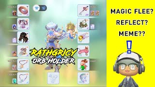 Rathgricy Magic Flee/Reflect Orb Holder [Build Guide]