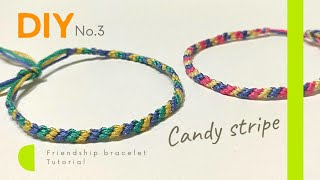 Candy stripe friendship bracelet tutorial 3 colors for beginners