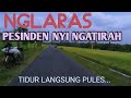 SEJENAK NGLARAS PESINDEN NYI NGATIRAH - LANGSUNG TIDUR PULES - UYON UYON KLASIK SEPANJANG ZAMAN