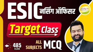 ESIC नर्सिंग ऑफिसर  #Target Class all subject MCQ #485  NORCET-7  | DSSSB | RRB | RML |  By Akki sir