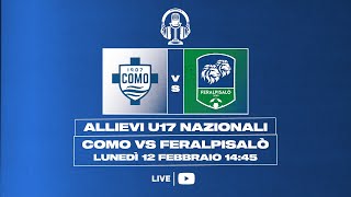 ALLIEVI NAZIONALI U17 | COMO - FERALPISALÒ | LIVE - 3 di recupero