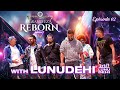 GRANDEEZA Reborn Night with LUNUDEHI 🔥❤ | EPISODE 02 | Medley