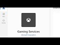 Fix Launching Games From Xbox App Opens Up Microsoft Store Showing Gaming Services