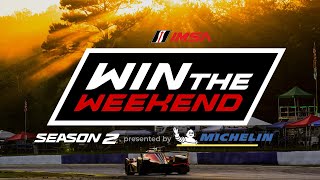 IMSA: Win The Weekend Presented by Michelin | Season 2 Finale | Motul Petit Le Mans at Road Atlanta