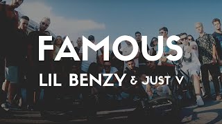 Lil Benzy \u0026 Just V - Famous (Official Music Video)