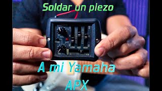 Soldando un piezo a mi Yamaha APX 9c Parte 1