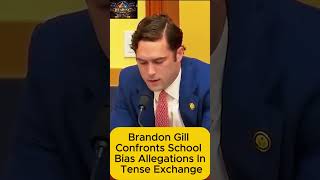 Brandon Gill Confronts School Bias Allegations In Tense Exchange