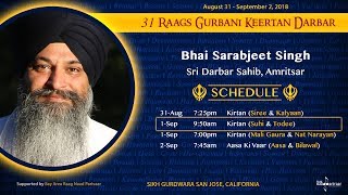 Raag Suhi \u0026 Raag Todi - Bhai Sarabjit SIngh Laddi [31 Raags Darbar 2018]