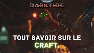 Darktide : Le CRAFT