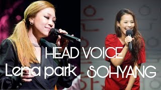 Sohyang and Lena Park : Amazing head voice