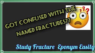 NAMED FRACTURES OF UPPER LIMB|Easy way to Study