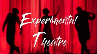 Experimental Theatre