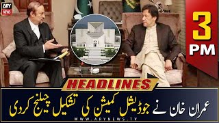 ARY News | Prime Time Headlines | 3 PM | 22nd May 2023