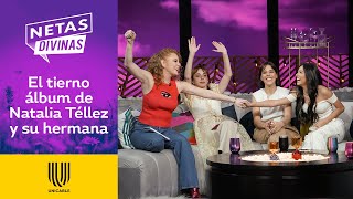 Las Netas recuerdan los momentos más emotivos y que más extrañan de su juventud | Netas Divinas