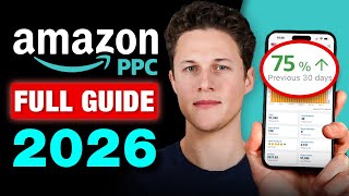 Amazon PPC Guide 2026 - Amazon Advertising Strategy For Beginners