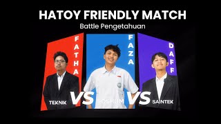 Hatoy Friendly Match 1 I Siapa jagoan kalian ?