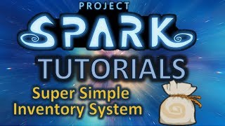 Project Spark Tutorials - Most Basic Inventory System Possible