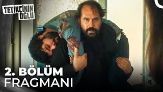 Tetikçinin Oğlu 2. Bölüm Fragmanı | \