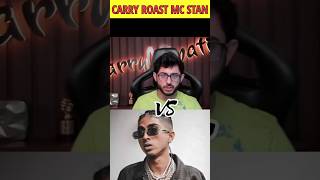 carry minati roast to mc stan 2023 #shorts #youtubeshorts #viralshorts #mcstan #carryminati