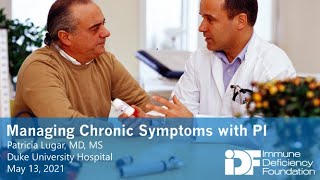 Managing Chronic Symptoms with PI: An IDF Forum, May 13, 2021