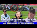 🔥 ASI REACCIONA JEFE de WILLIAMS a CARRERA de FRANCO COLAPINTO GP MEXICO F1