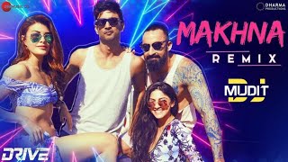 Makhna (Remix)  | Jacqueline Fernandez | Sushant Singh Rajput | Dj Mudit Gulati