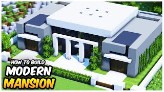 Minecraft: Modern Mansion Tutorial | How to Build a Large House in Minecraft (EASY)