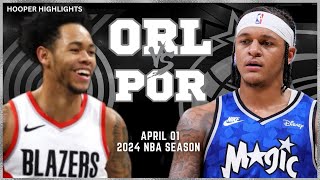 Portland Trail Blazers vs Orlando Magic  Game Highlights | Apr 1 | 2024 NBA Seas