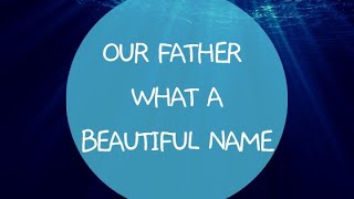 Our Father + What A Beautiful Name - Worship Flag Dance