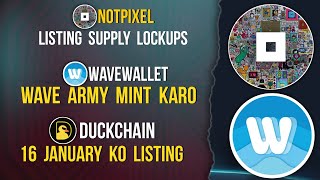 DUCKCHAIN Listing | NOTPIXEL Distribution | WAVE WALLET Mint Army #duckchain #notpixel #wavewallet