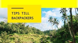 Backpacka i Asien | Våra 16 bästa tips