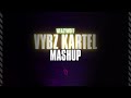 WEAZYWOFF x VYBZ KARTEL MASH-UP