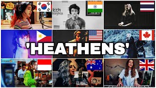 Who sang it better: Heathens ( India, US, UK, Korea, Thailand, Philippines, indo) twenty one pilots