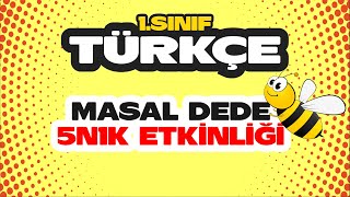 İlkokul 1.Sınıf | Türkçe | 5N1K Etkinliği »Masal Dede« Uzaktan Eğitim