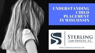 Understanding Child Placement in Wisconsin