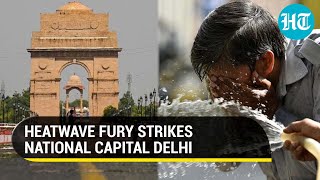 Delhi skies rain fire: Capital sizzles at 49 degrees Celsius; No immediate respite predicted