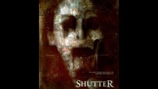 Shutter (2008) Official Trailer - Shutter (2008) Official Trailer