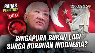 Rumitnya Pemulangan Buron Paulus Tannos, Seperti Apa Perjanjian Ekstradisi Indonesia-Singapura?