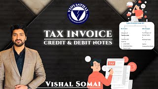 Tax Invoice Credit and Debit Notes | Section - 31 to 34  |  Vishal Somai Sir | Legend of Taxation