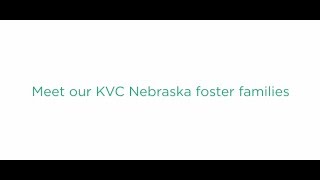 Meet Our KVC Nebraska Foster Parents