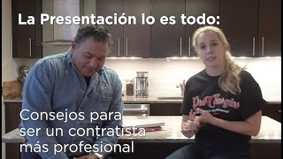 La Presentación lo es todo: Consejos para ser Contratista Más Profesional